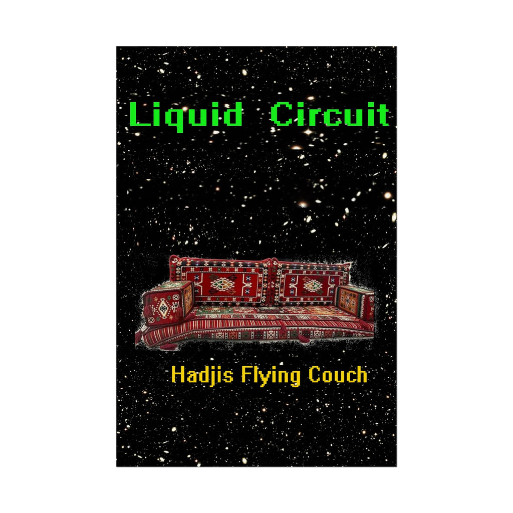 Rolled Poster — "Liquid Circuit: Hadjis Flying Couch" Space Art Print