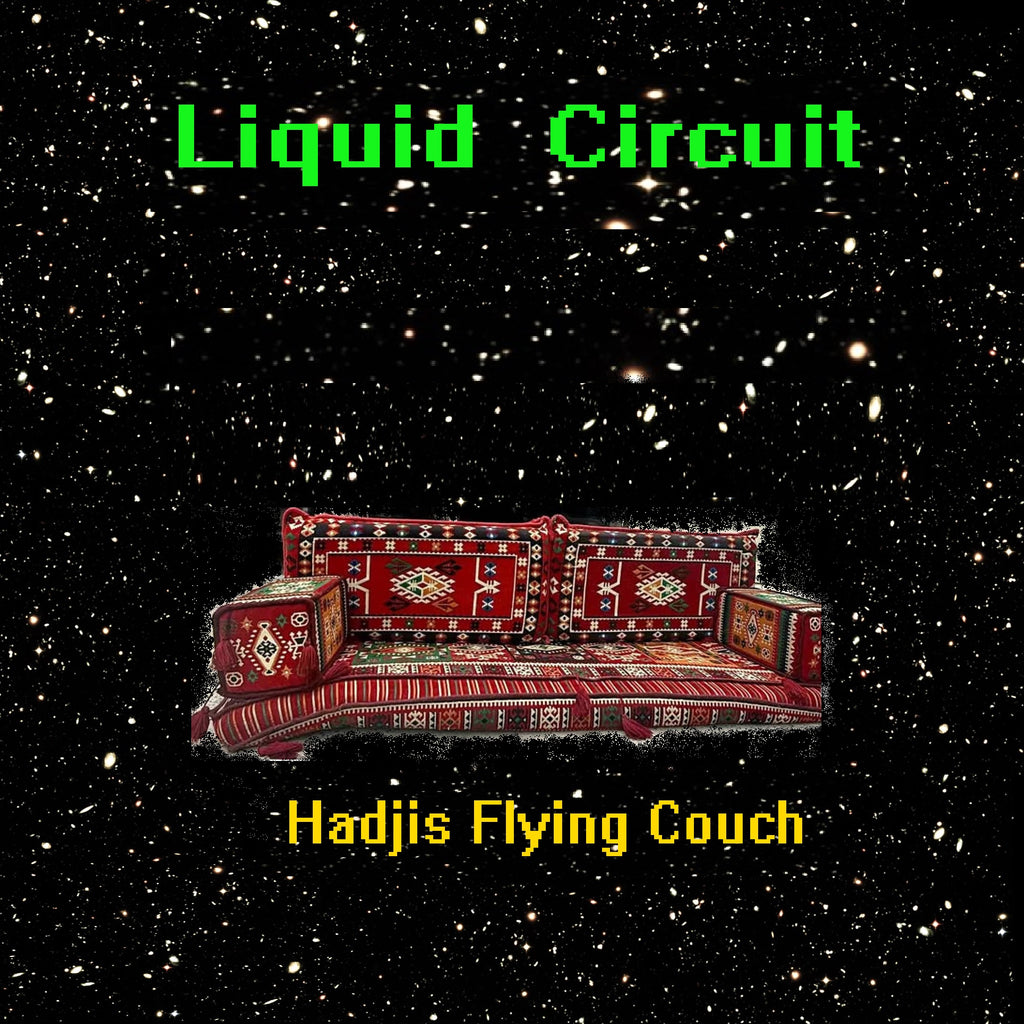 Liquid Circuit 'Hadjis Flying Couch' Single CD